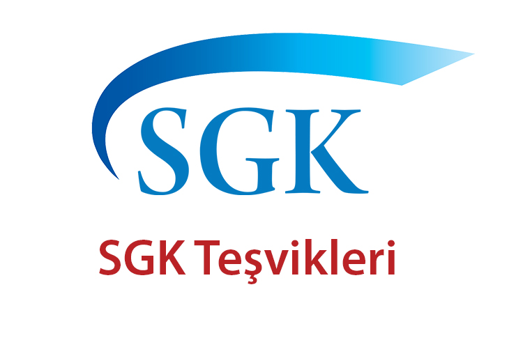 SGK TEŞVİKLERİ